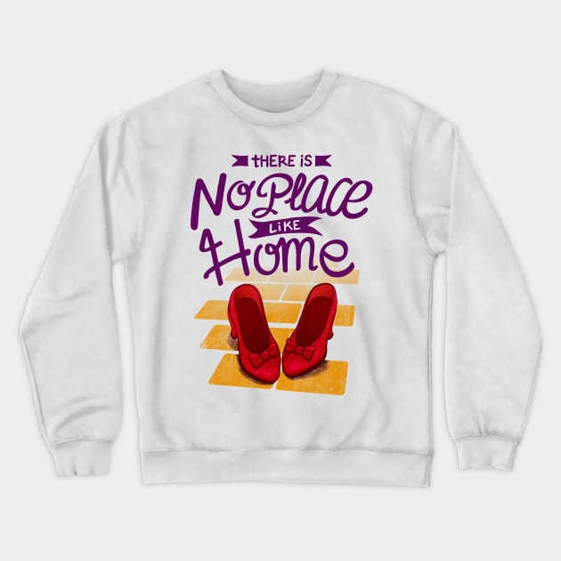 No Place like Home Crewneck Sweatshirt by ursulalopez